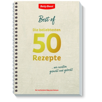 Livre de cuisine 'Best of' de Betty Bossi avec 50 recettes, recherchées et cuisinées.